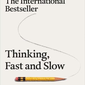thinking, fast and slow